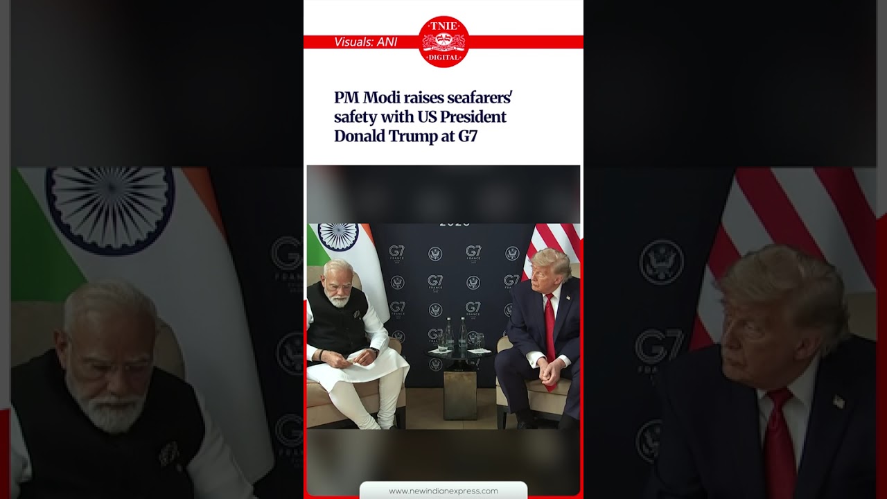 PM Modi raises seafarers' safety with US President Donald Trump at G7 summit in France