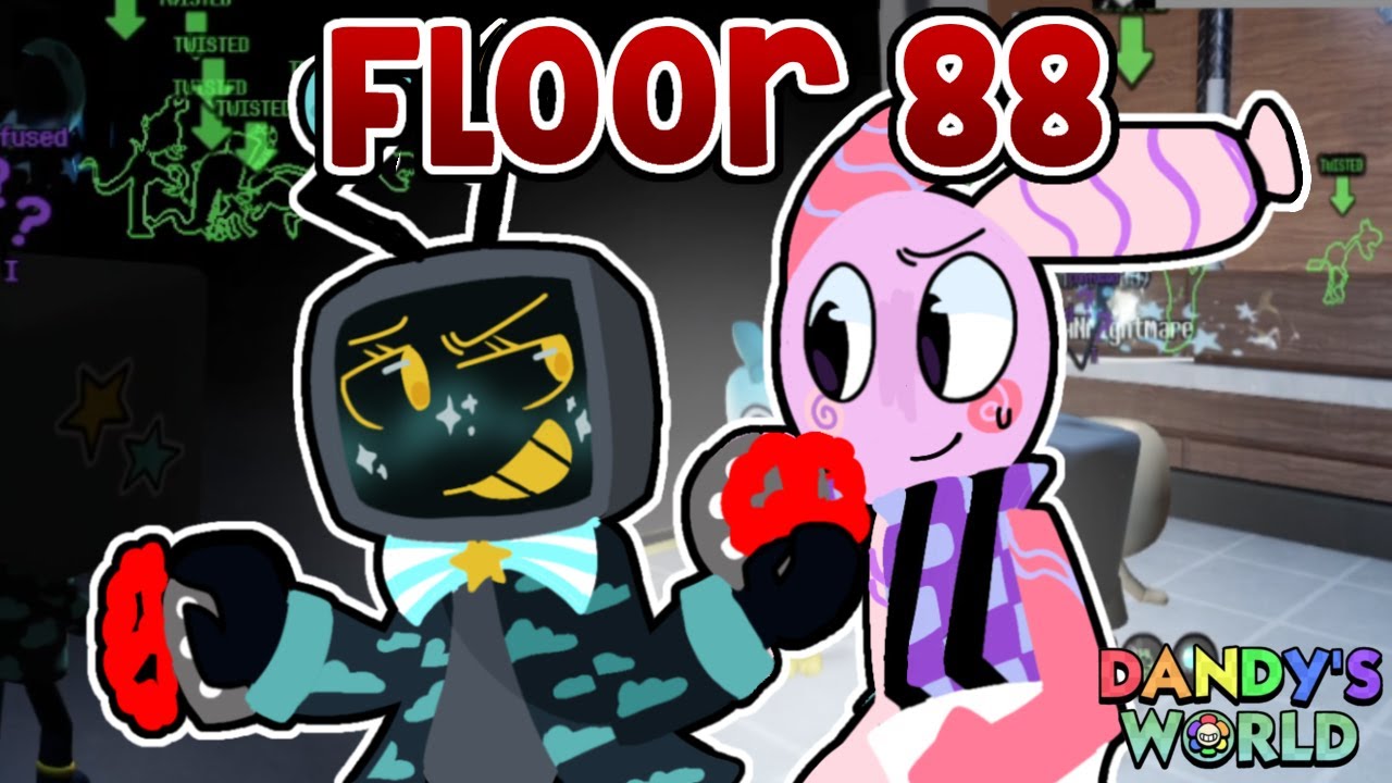 Star-Time Vee (Floor~88) | All Main Twisteds Floor in 1 MINUTE! | Dandy's World