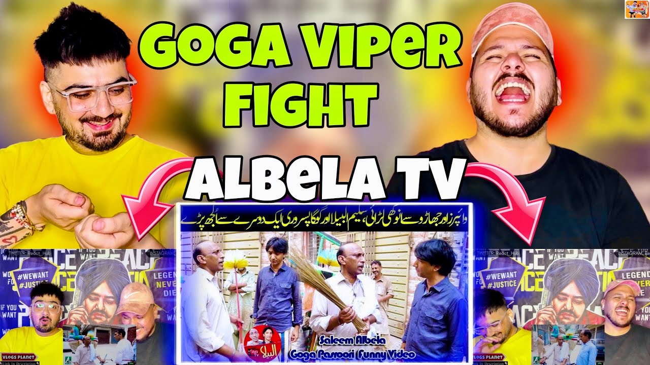 Albela Tv Fight with Vipers Saleem Albela and Goga Pasroori new Funny Video @reacthub