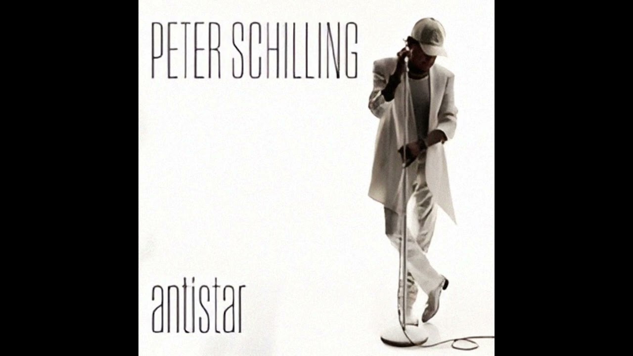 Peter Schilling - Antistar