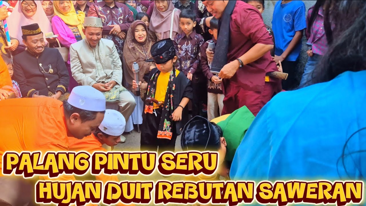 Palang Pintu Seru - Hujan Duit Rebutan Saweran