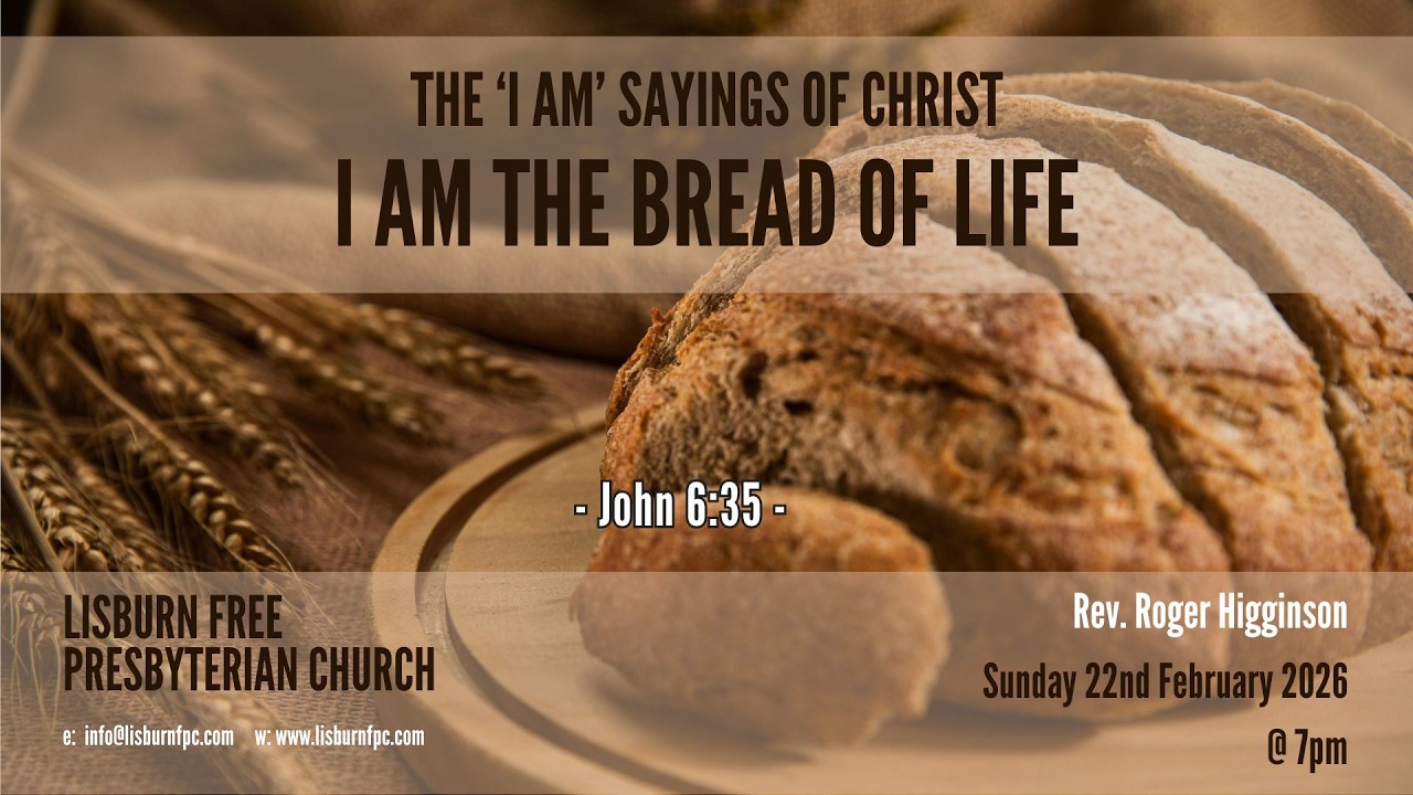 Lisburn FPC - Sunday Evening Gospel Service