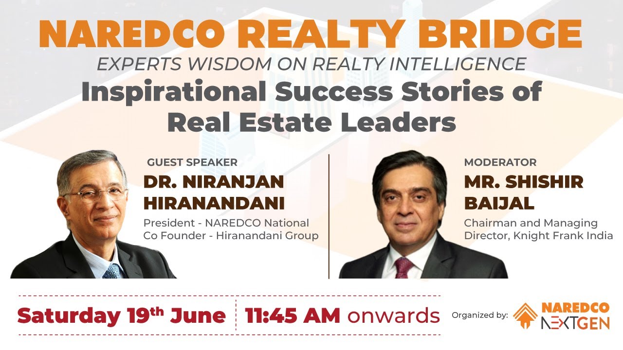 #NAREDCO Realty Bridge- Dr. Niranjan Hiranandani #HiranandaniGroup & Mr. Shishir Baijal #KnightFrank