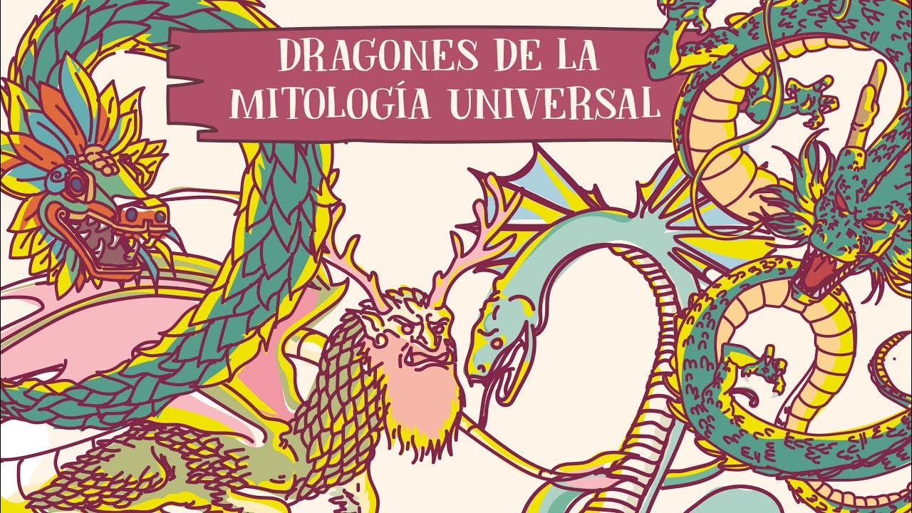 Dragones de la Mitología Universal