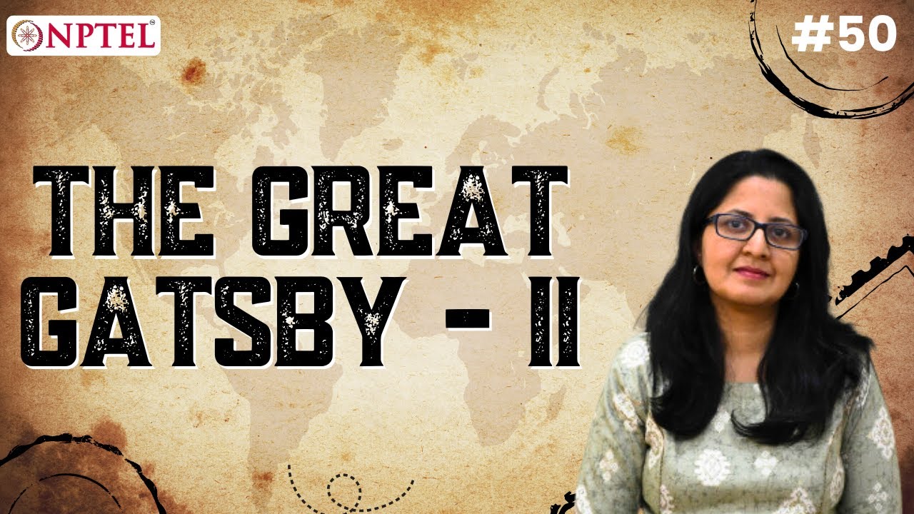#50 The Great Gatsby | Part II | Introduction to World Literature
