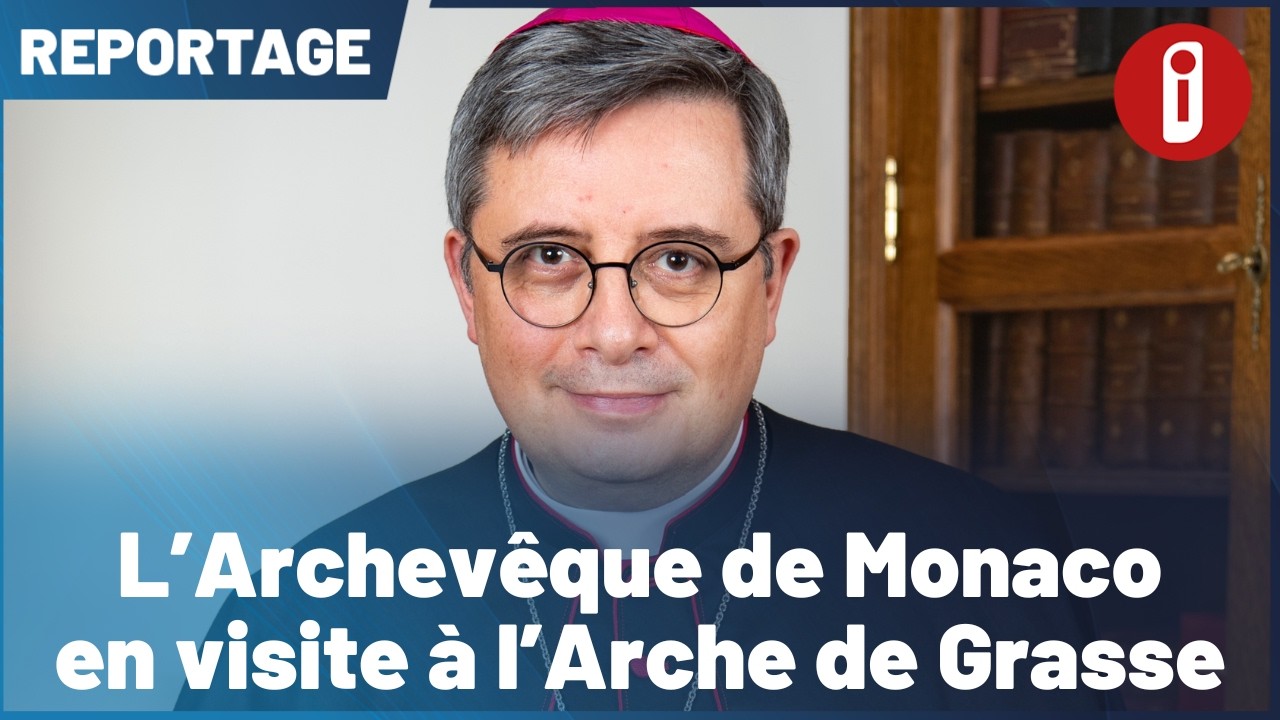 L'Archevêque de Monaco en visite à l'Arche de Grasse