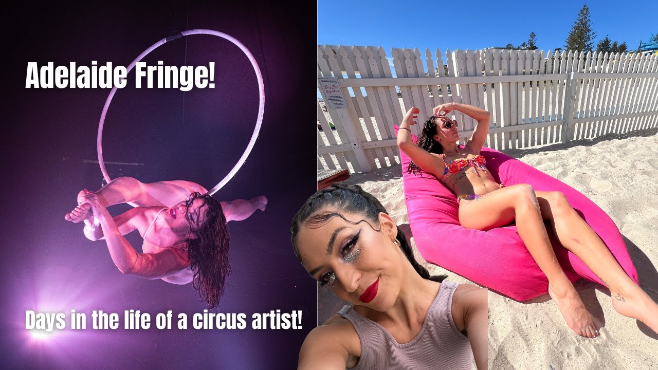 Adelaide Fringe Vlog | Days in the life of a circus artist!