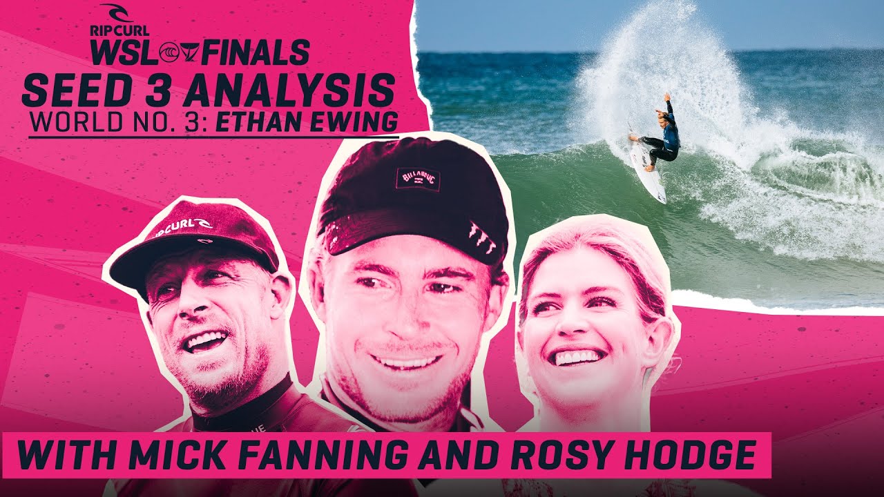 Mick Fanning's Rip Curl WSL Finals Breakdown // Ethan Ewing - No. 3 Seed