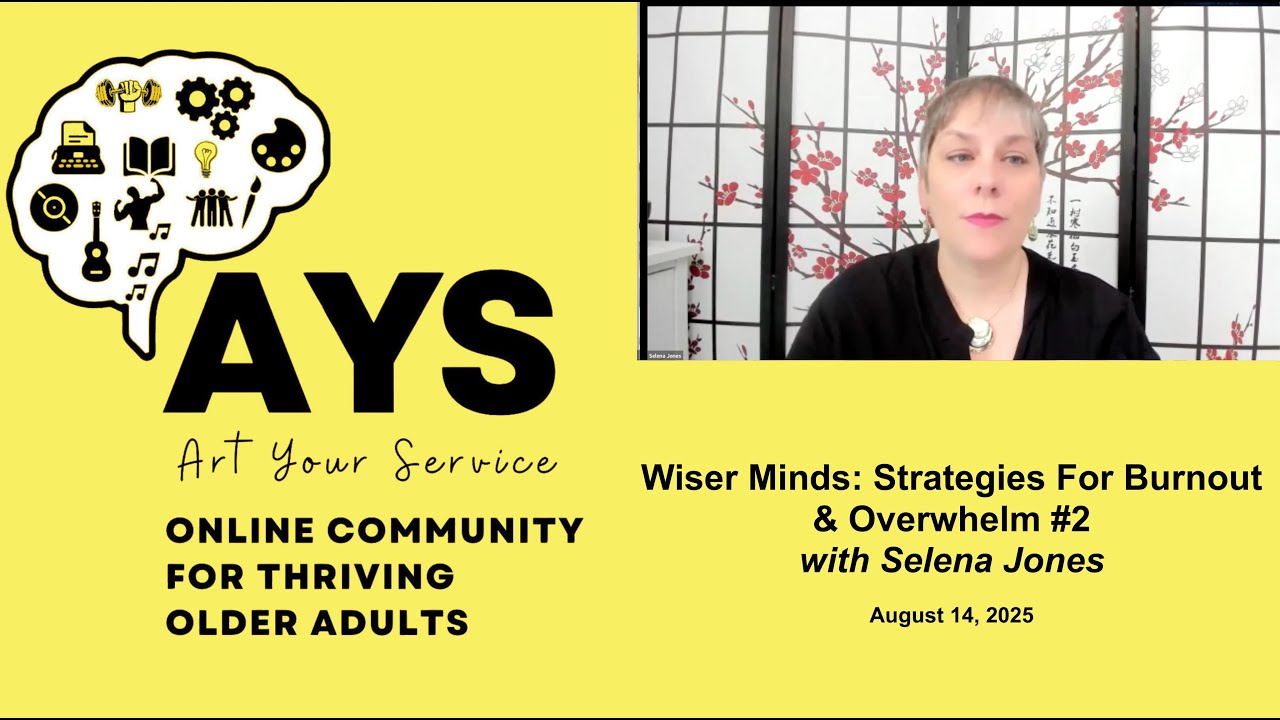 Wiser Minds: Dealing With Overwhelm & Burnout #2 Selena Jones - August 14, 2025