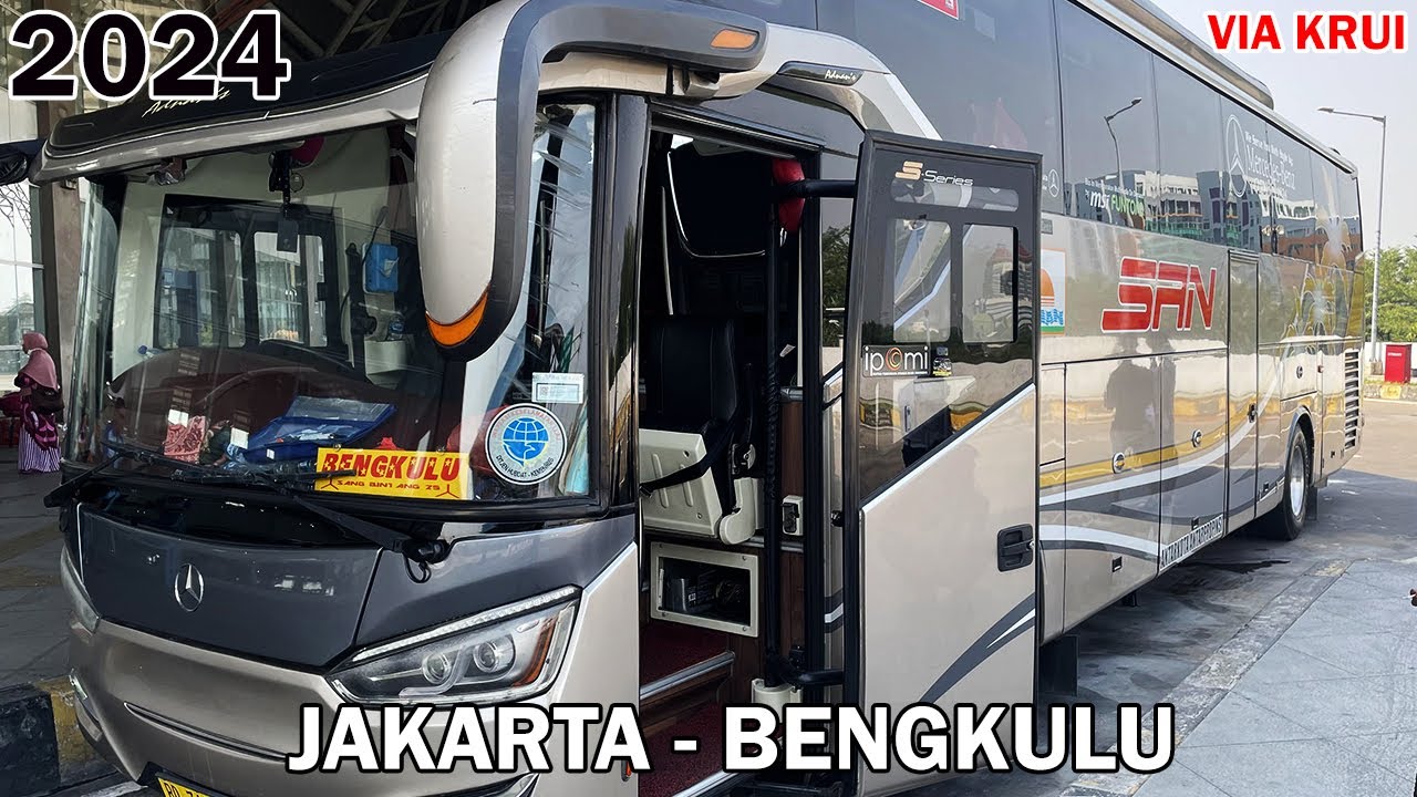 JAKARTA - BENGKULU NAIK PO.SAN via Krui | PERJALANAN JALUR SEMPIT, BERLIKU & GELAP - 2024 #bus