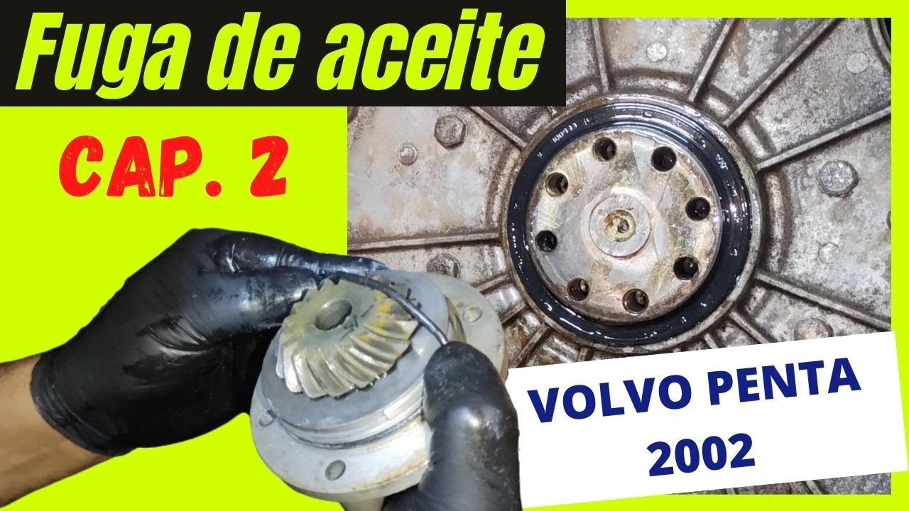 VOLVO PENTA 2002 Fuga de aceite CAP 2 (Reparación y prueba)