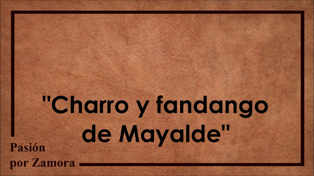 Charro y fandango de Mayalde