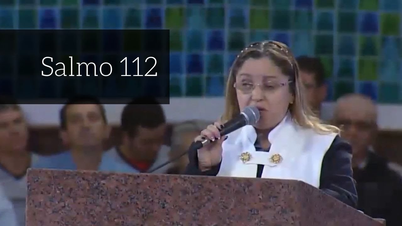 Salmo 112 - Ana Walquiria