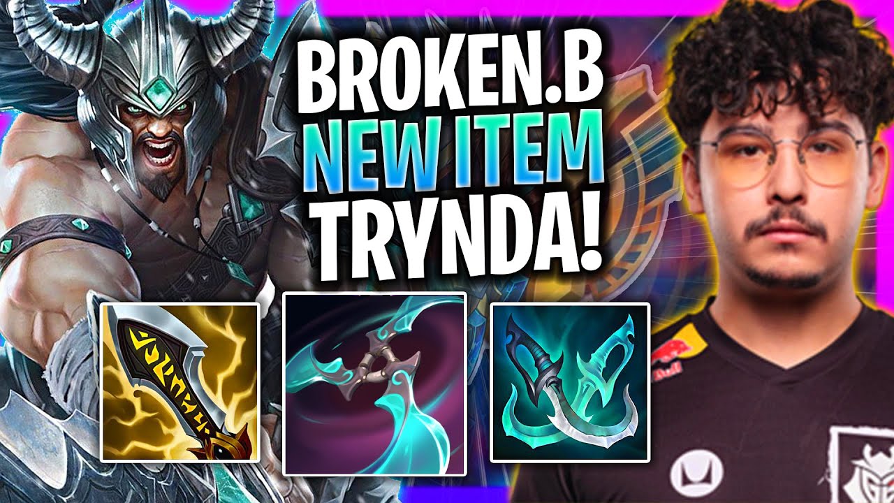 BROKEN BLADE IS A GOD WITH TRYNDAMERE! *NEW NAVORI* | G2 Broken Blade Plays Tryndamere Top vs Sett!