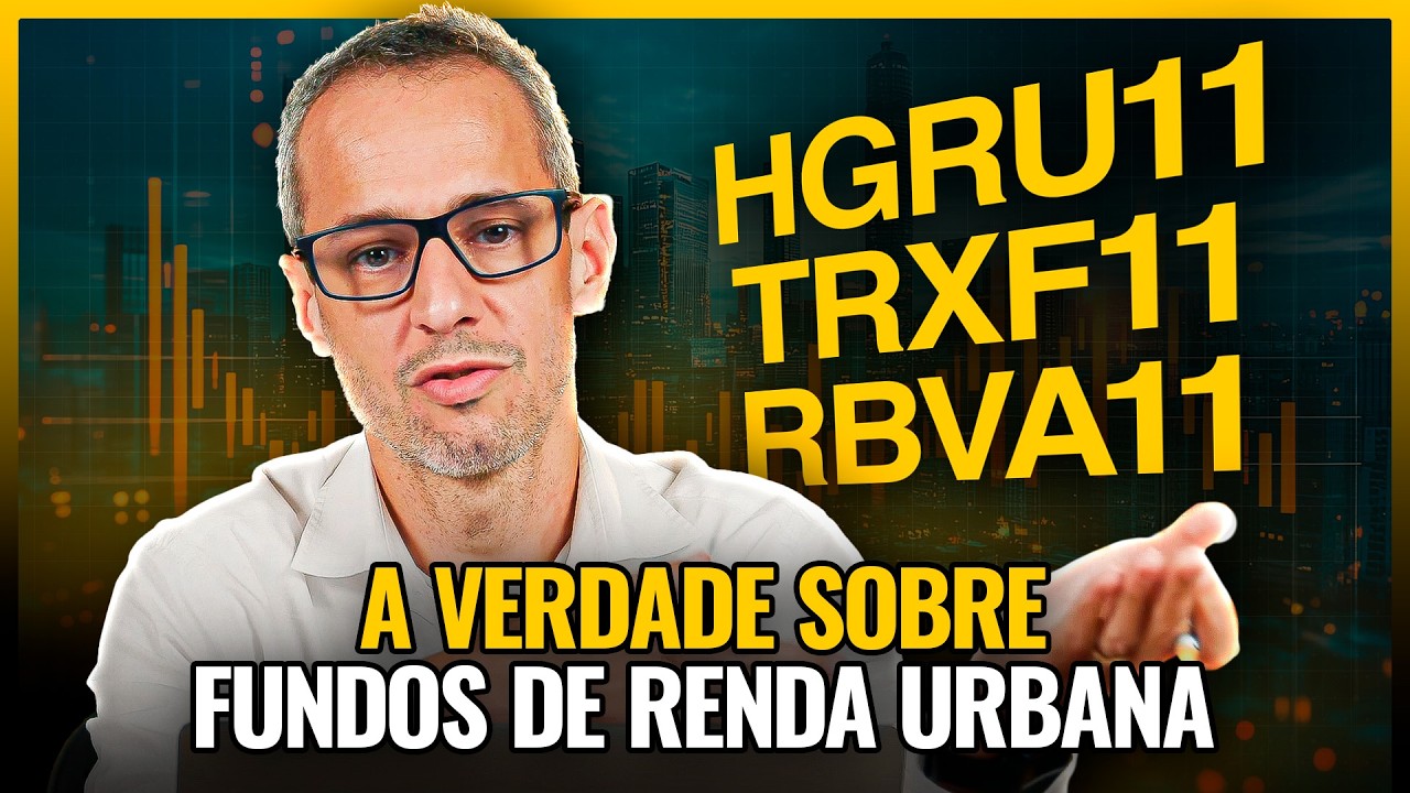 HGRU11, TRXF11, RBVA11: FII de RENDA URBANA VALE A PENA INVESTIR? SAIBA COMO ANALISAR