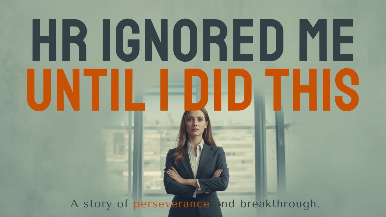 HR Ignored Me for Months&hellip; Until I Did This