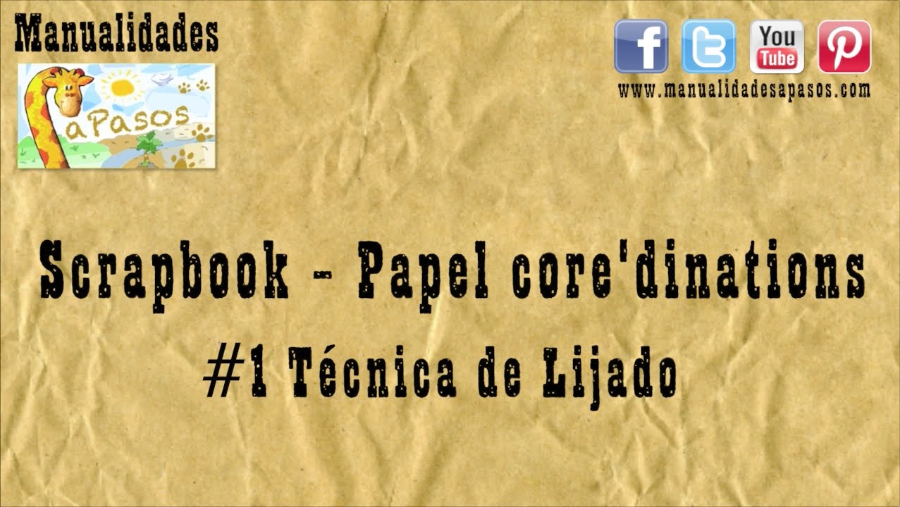 Scrapbook - Tecnica #1 Lijado de Papel Core'dinations