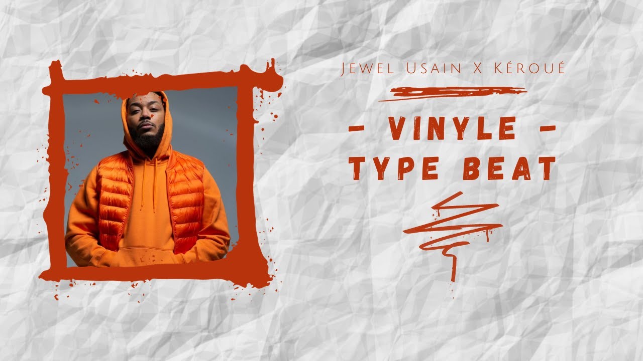 Jewel Usain X Kéroué - Vinyle Type Beat
