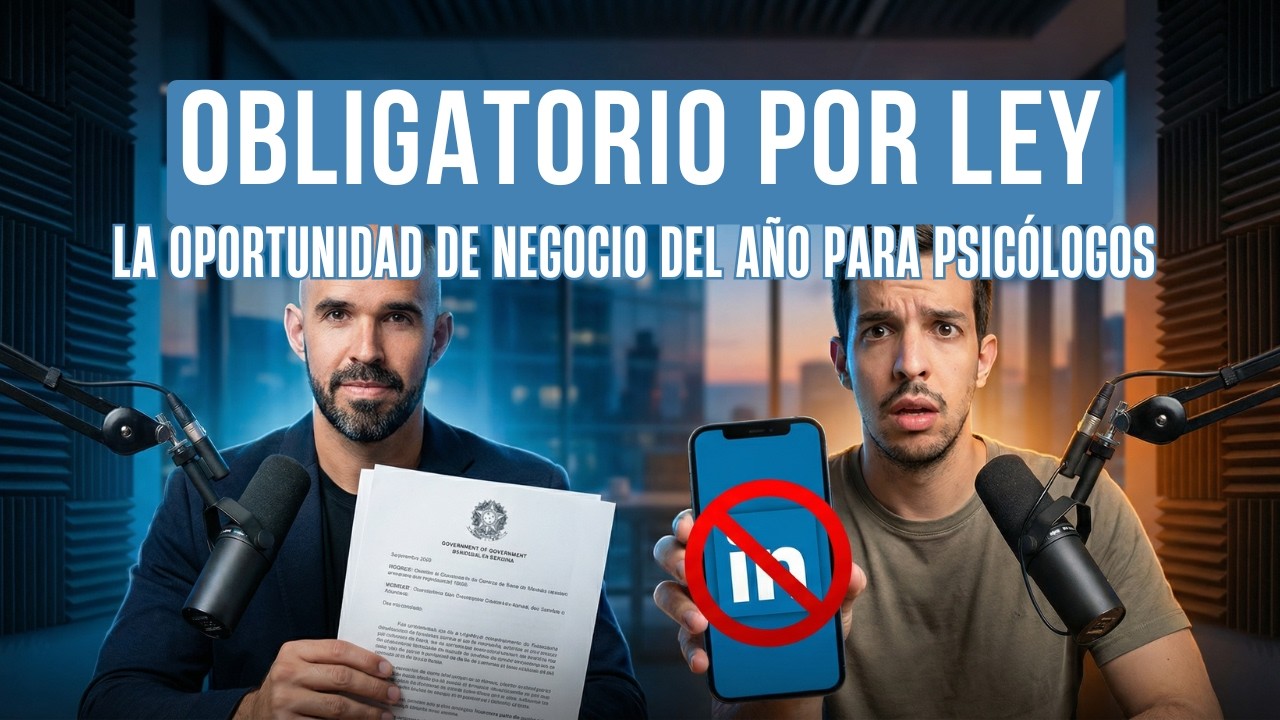 OBLIGATORIO por LEY: La Oportunidad de NEGOCIO del Año para Psicólogos 🚀