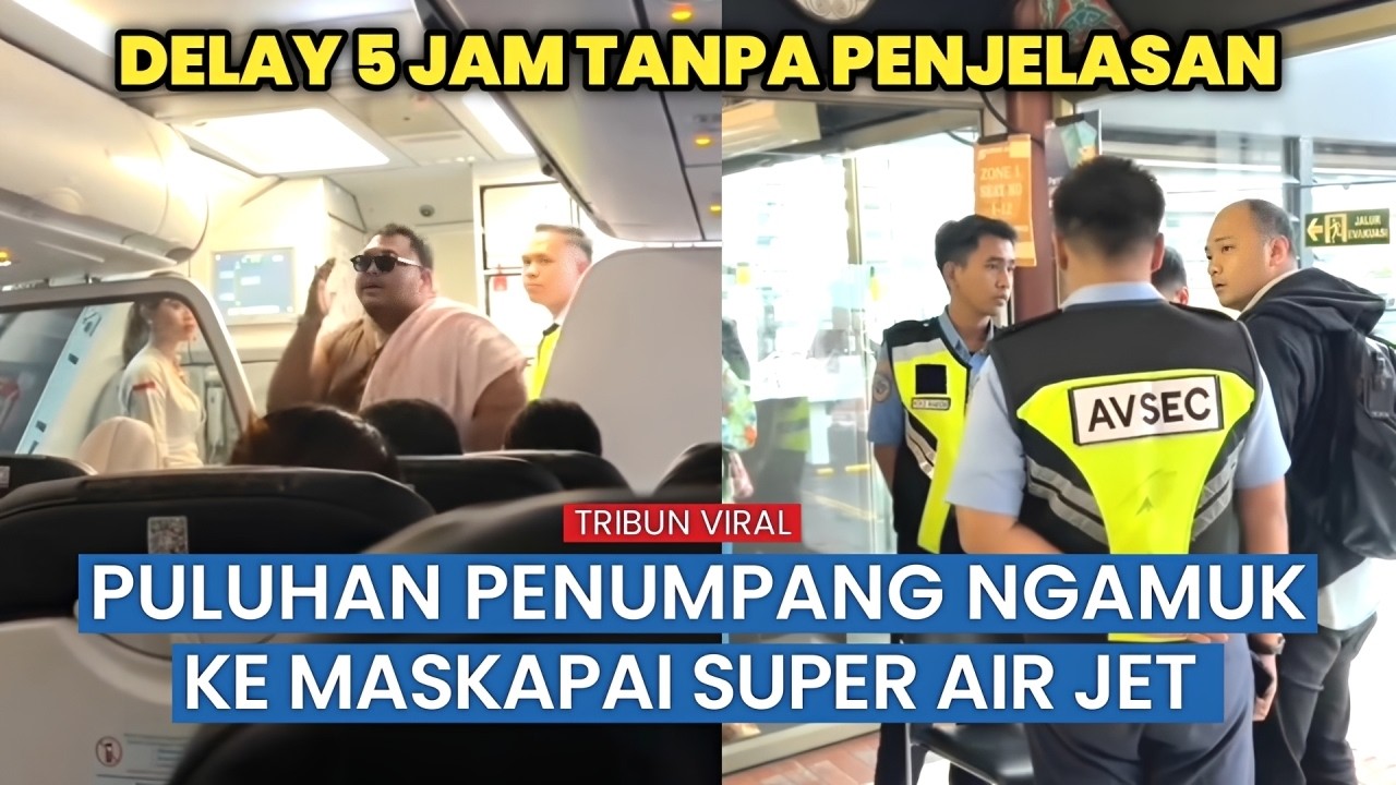 Penumpang Ngamuk dan Kecewa, Penerbangan Super Air Jet Delay 5 Jam Tanpa Penjelasan