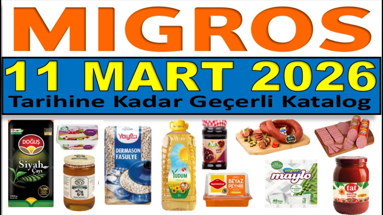 MİGROS 11 MART 2026 TARİHİNE KADAR GE&Ccedil;ERLİ ✅ MİGROSKOP İNDİRİMLİ &Uuml;R&Uuml;NLER KATALOĞU ✅ RESMİ KATALOG