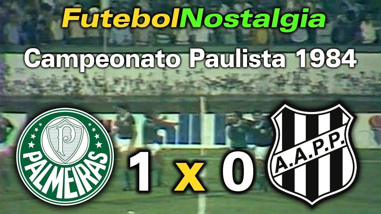 Palmeiras 1 x 0 Ponte Preta - 17-10-1984 ( Campeonato Paulista )