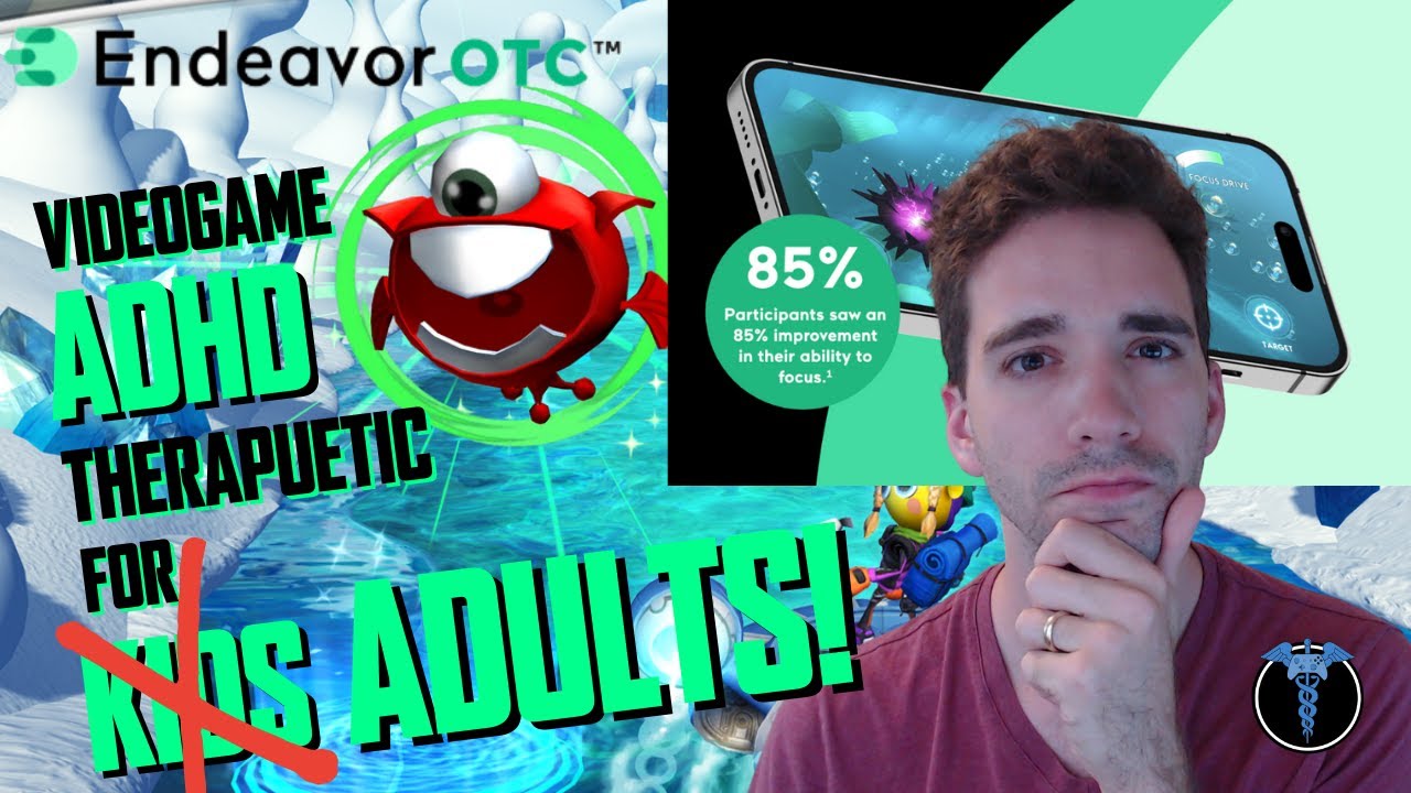 Doctor's Thoughts on the JUST RELEASED EndeavorOTC video game therapy