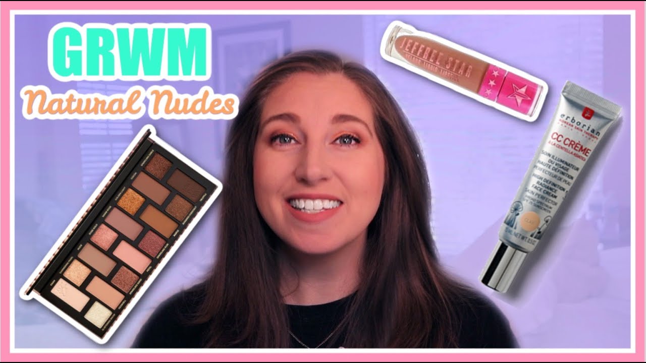 GRWM: Erborian Korean CC Cream + Too Faced Born This Way The Natural Nudes Eye Shadow Palette
