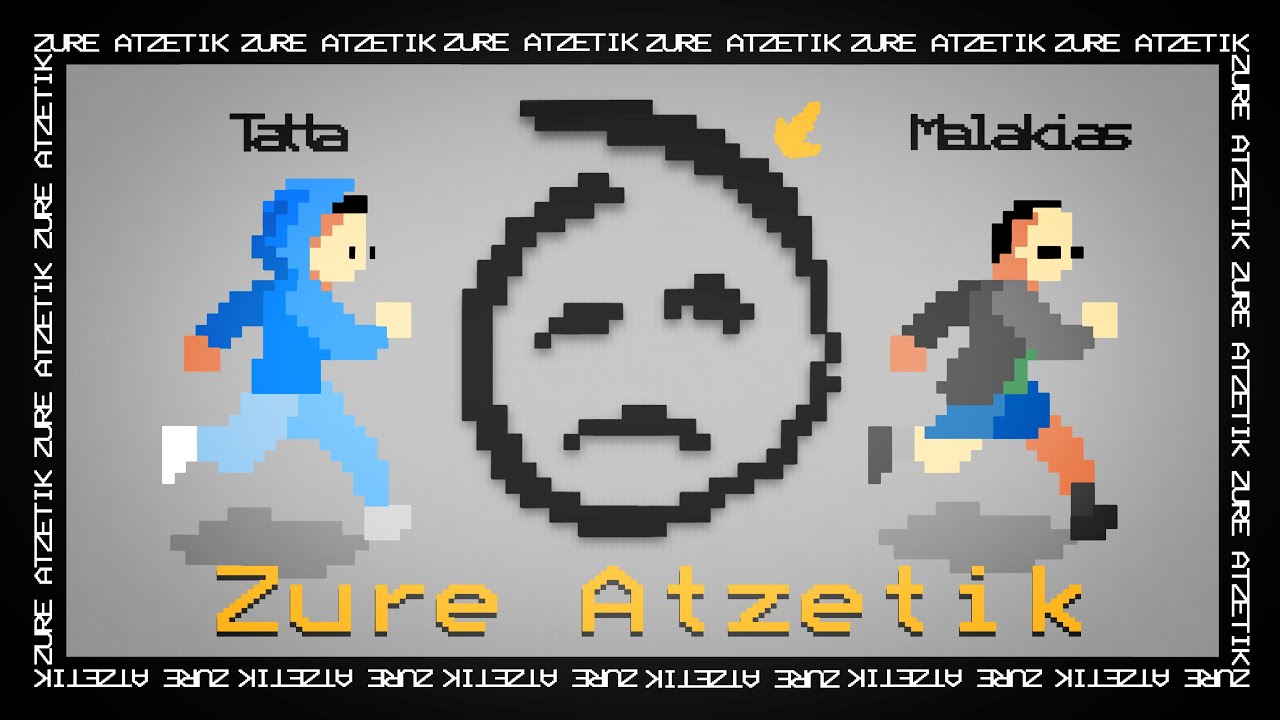 Tatta, Malakias - Zure Atzetik (Visualizer)