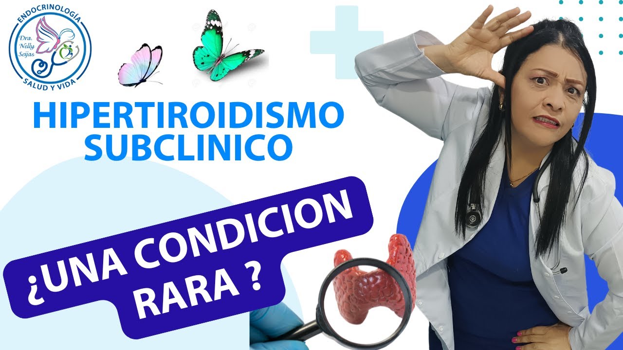 Hipertiroidismo Subclínico . ¿Una condición rara? #highlights  #hipertiroidismo #hipotiroidismo