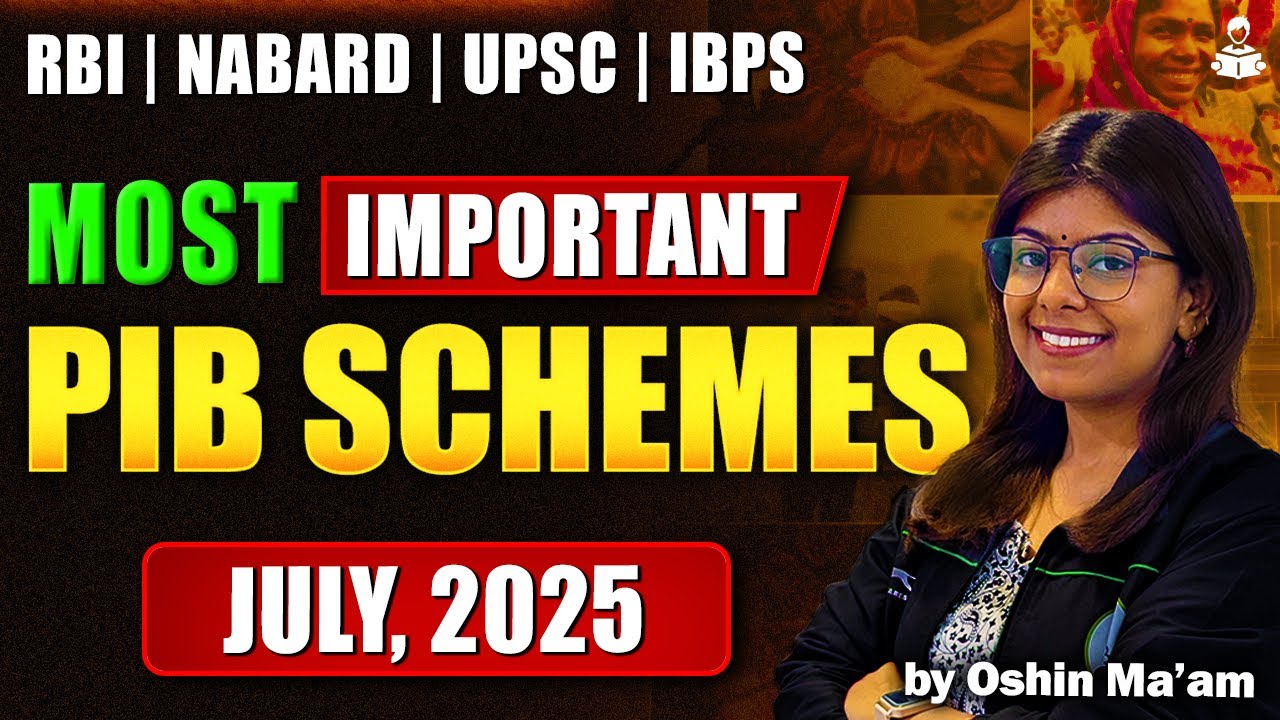 Most Important PIB Schemes - July 2025 | RBI, NABARD, UPSC, IBPS