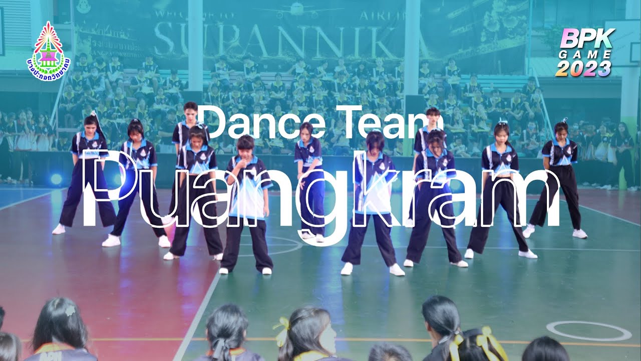การแข่งขัน Dance Team คณะสีฟ้า [BPK GAME 2023]