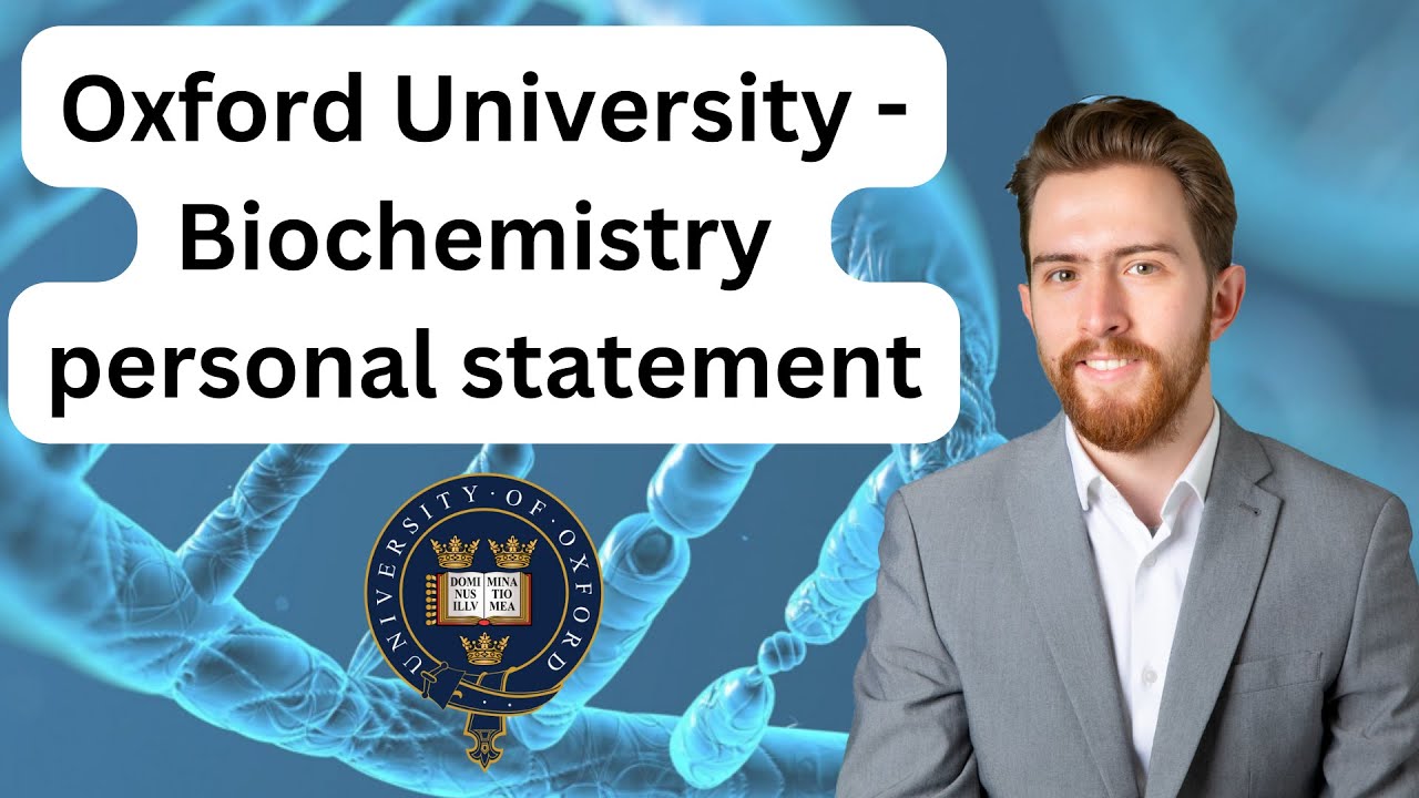 How to write an Oxford personal statement (BIOCHEMISTRY)