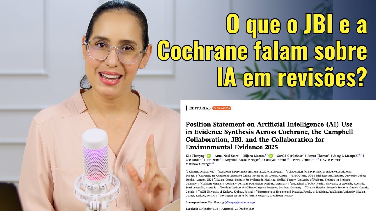 INTELIGÊNCIA ARTIFICIAL EM REVISÕES DE LITERATURA: Cochrane e JBI revelam suas posições (2025)
