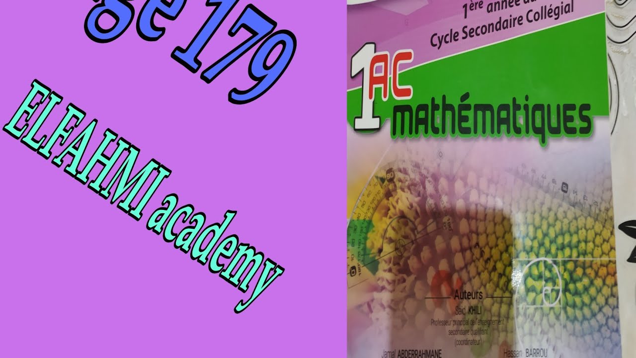 Exercices pages 179 maxi maths 1ac @ELFAHMIrachida