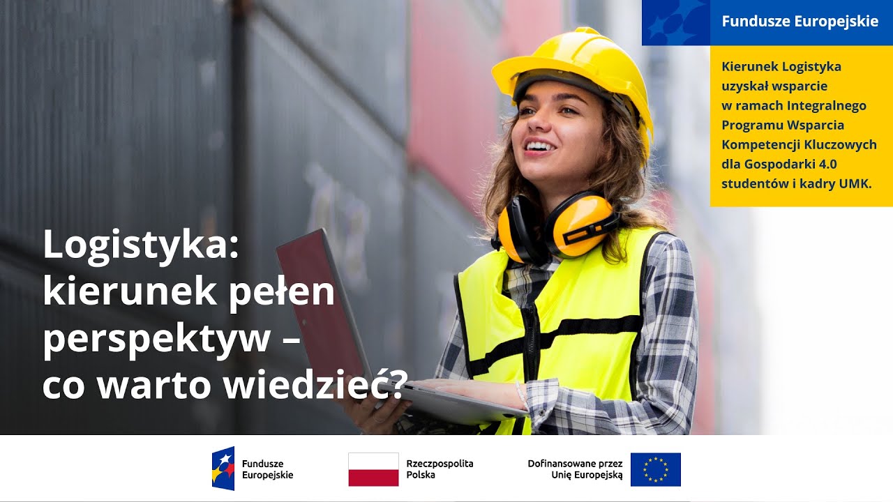 Logistyka - kierunek na przyszłość 