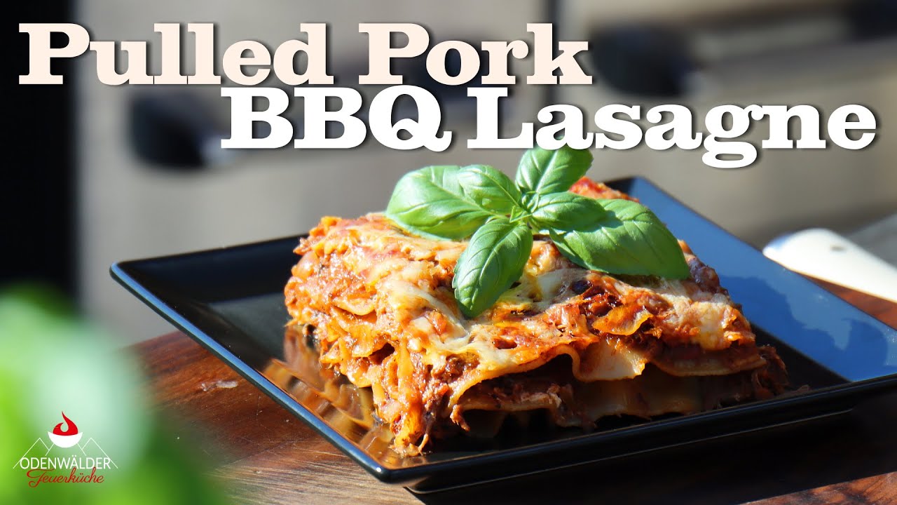 Pulled Pork BBQ Lasagne - Der Klassiker mal anders