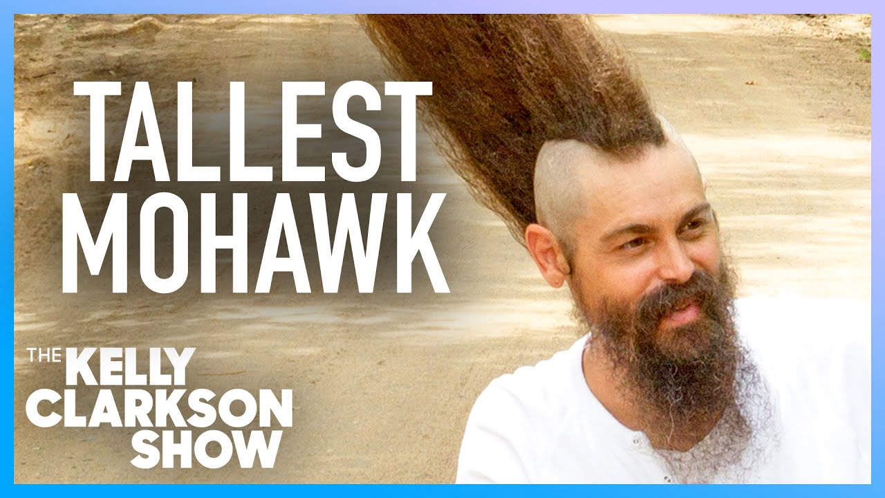 Man With World's Tallest Mohawk Shocks Kelly