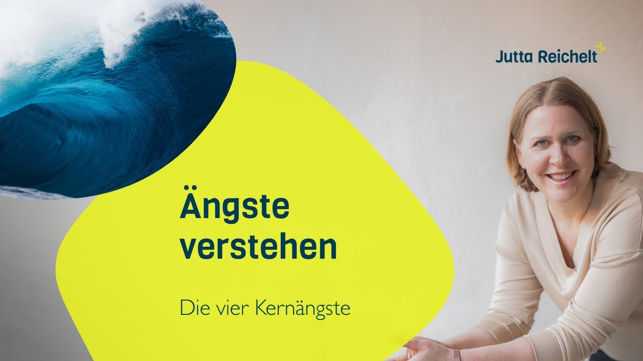 Angst verstehen: Die vier Kernängste