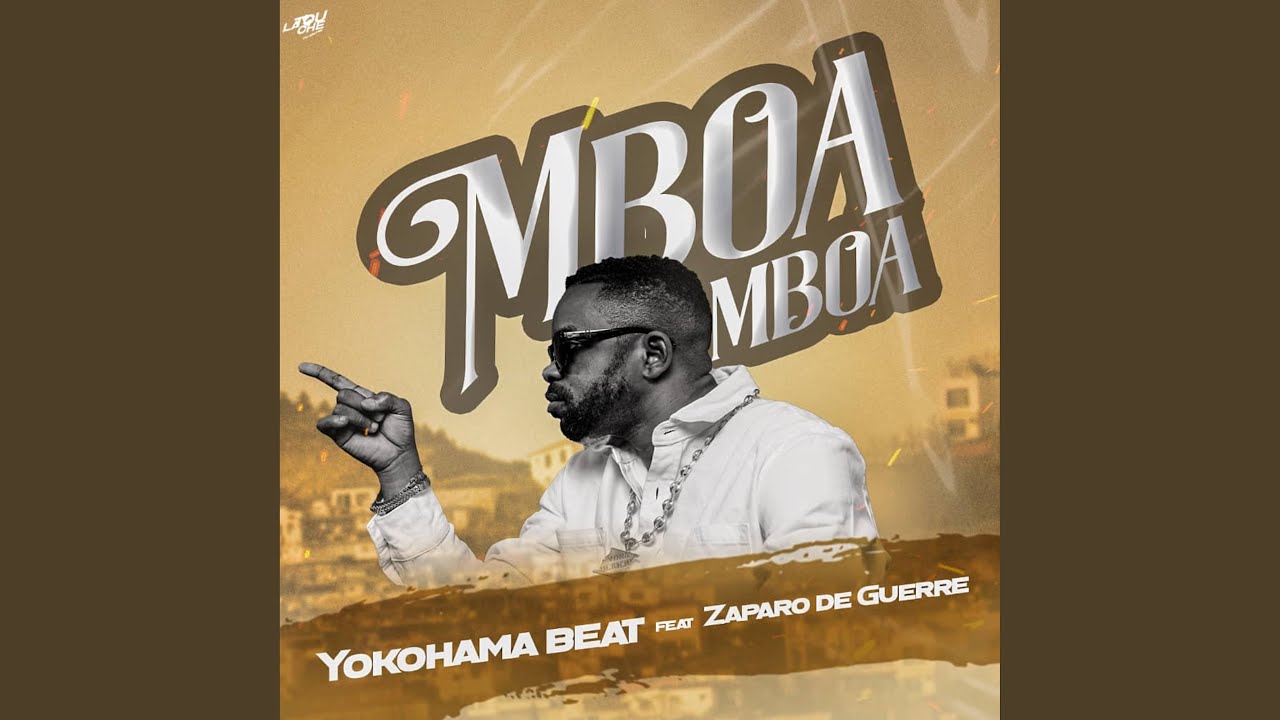 Mboa mboa - Yokohama Beatz feat Zaparo De Guerre