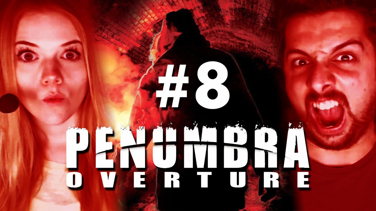 Penumbra Overture #8: Die Lösung: ALLES SPRENGEN!