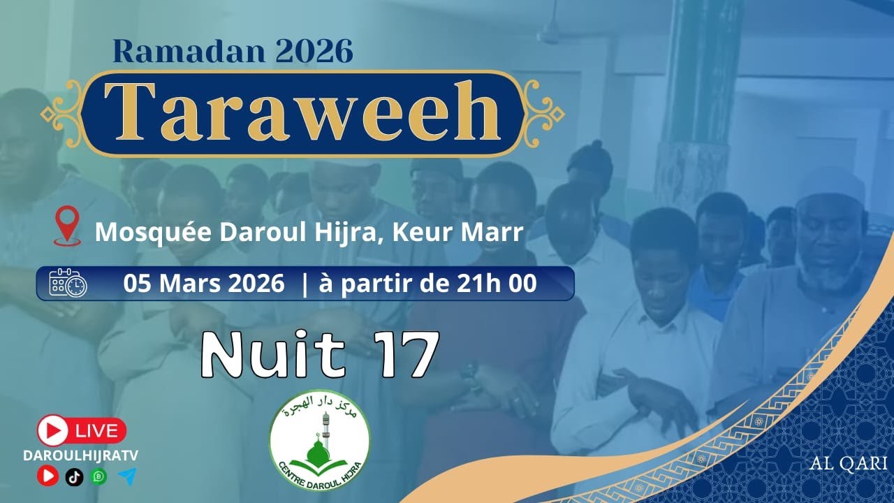 Direct TARAWIH NUIT 17 du 05 mars 2026 | Markaz Daroul Hijra