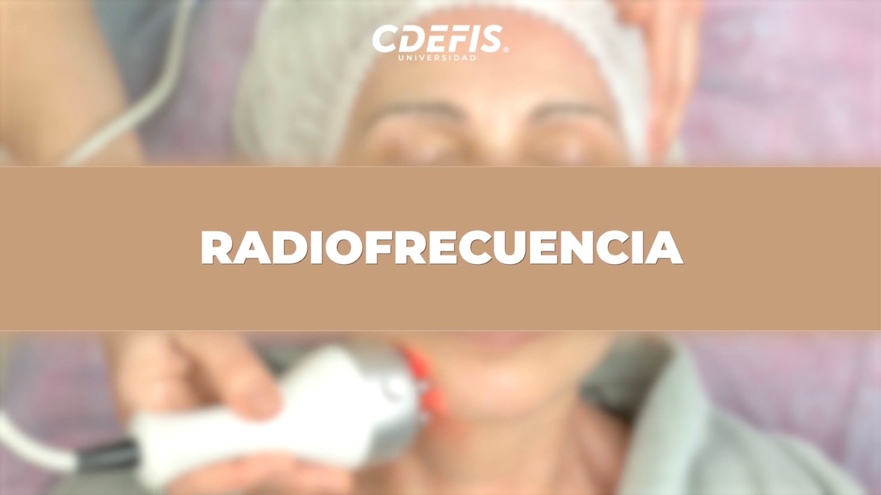 Técnica de Radiofrecuencia | Universidad CDEFIS