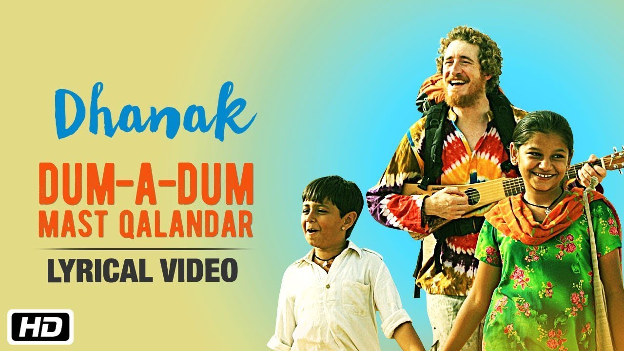 Dum-A-Dum Mast Qalandar | Dhanak | Lyrical Video | Chet Dixon & Devu Khan Manganiyar | Nagesh K