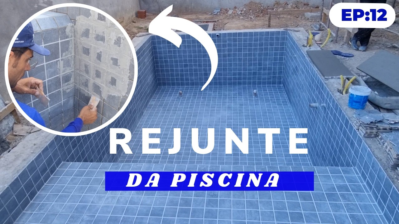 Como aplicar o rejunte da piscina Ep;12