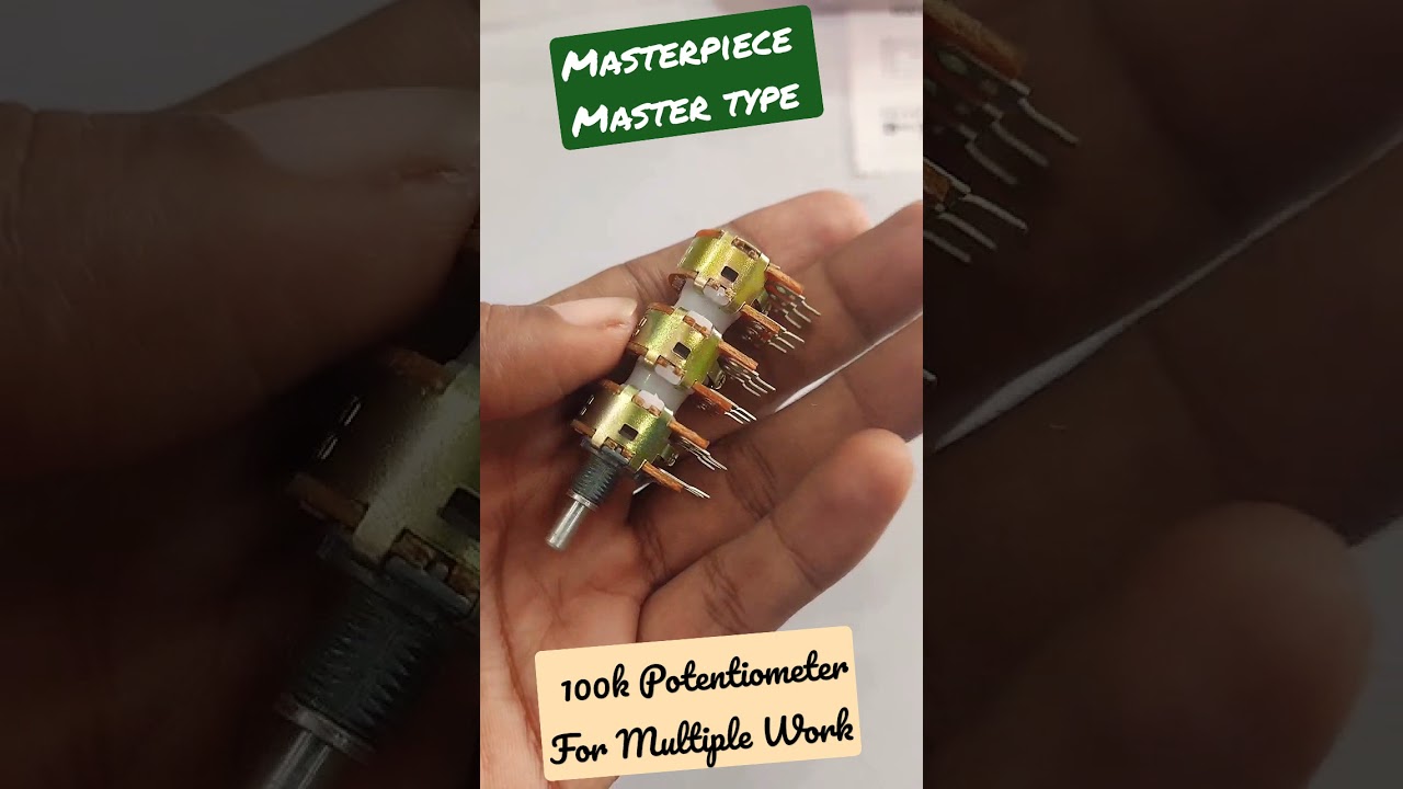 Master Type 100k Potentiometer 👌👌👌👌👌👌👌👌👌👌🔥🔥🔥🔥🔥🔥👍👍👍👍👍👍🏿👍🏿👍🏿👍🏿👍🏿👍🏿👍🏿👍🏿💡💡💡