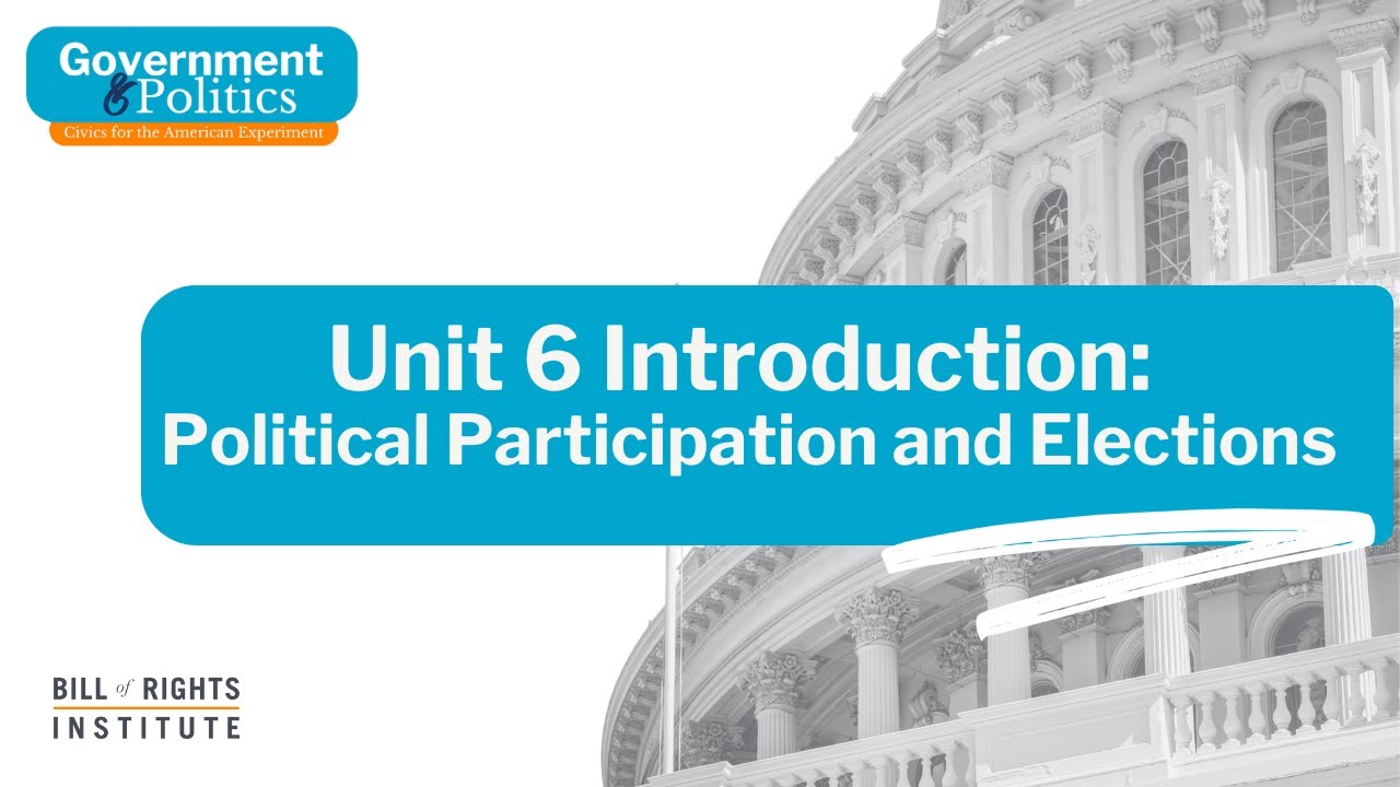 Political Participation and Elections | Government & Politics: Civics for the American Experiment