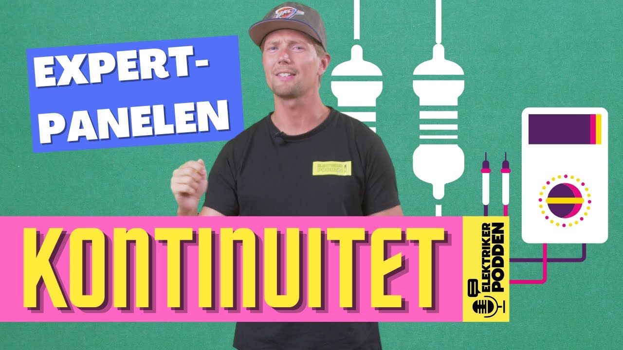 Teknik Elektrikerpodden - Kontinuitetsmätning - Den viktigaste mätningen i VÄR(L)DEN?