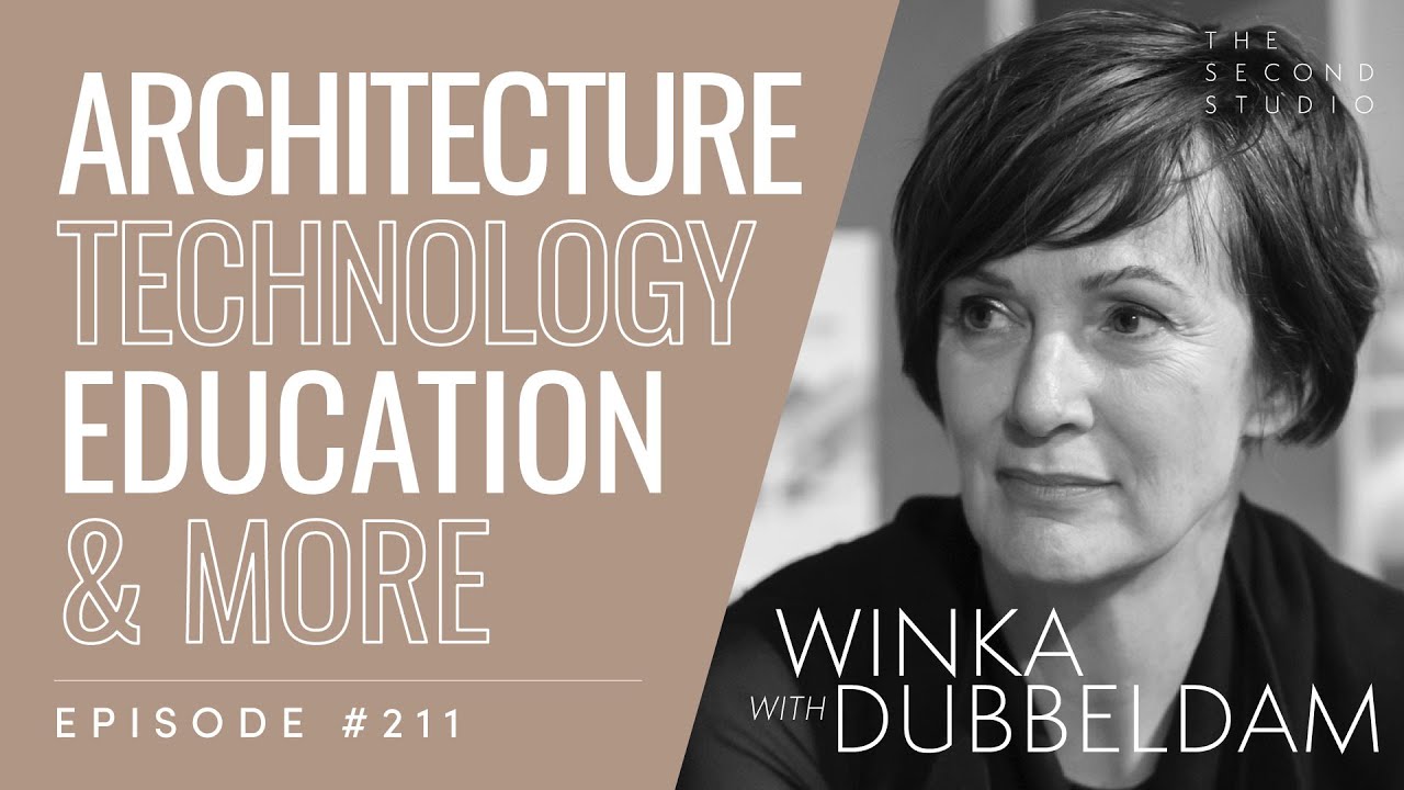 #211 - Winka Dubbeldam, Chair of Architecture at U. Penn, Founder Archi-Tectonics