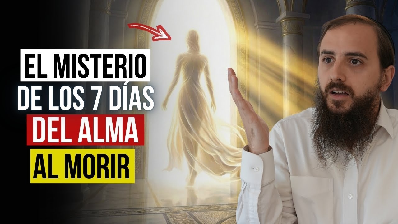 💥¿QUÉ LE OCURRE AL ALMA EN LOS PRIMEROS 7 DÍAS DESPUÉS DE LA MUERTE?💥